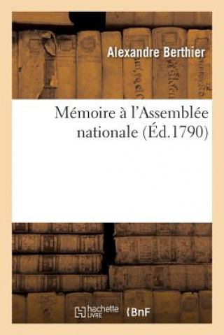 Memoire A l'Assemblee Nationale