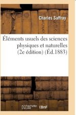 Elements Usuels Des Sciences Physiques Et Naturelles 2e Edition