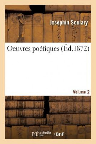 Oeuvres Poetiques Volume 2