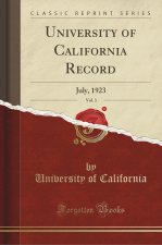 University of California Record, Vol. 3
