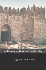At Damascus Gate on Good Friday