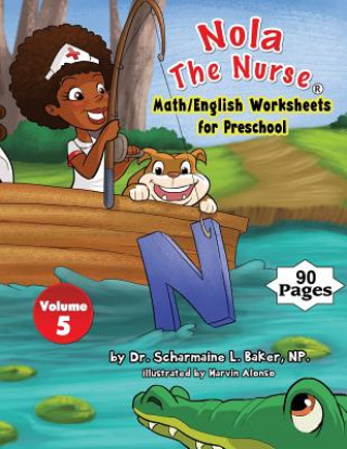 Nola The Nurse(R) Math/English Worksheets for Preschool