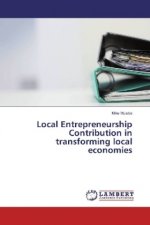 Local Entrepreneurship Contribution in transforming local economies