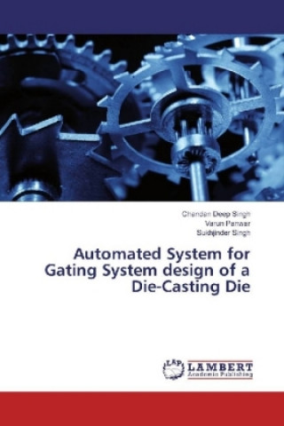 Automated System for Gating System design of a Die-Casting Die