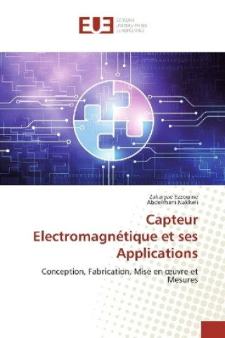 Capteur Electromagnétique et ses Applications