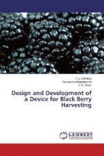 Design and Development of a Device for Black Berry Harvesting