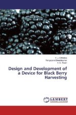 Design and Development of a Device for Black Berry Harvesting