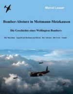 Bomber-Absturz in Mettmann-Metzkausen