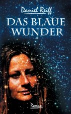 Blaue Wunder