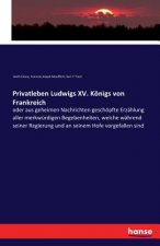 Privatleben Ludwigs XV. Koenigs Von Frankreich