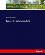 System der Volkswirthschaft