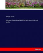 Ambrosius Blaurers des schwabischen Reformators Leben und Schriften
