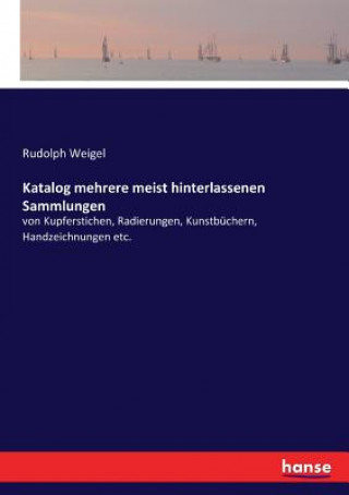 Katalog mehrere meist hinterlassenen Sammlungen