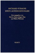 Richard Strauss. Späte Aufzeichnungen