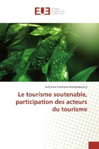 Le tourisme soutenable, participation des acteurs du tourisme