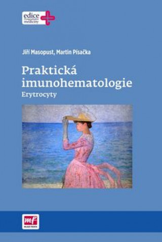 Praktická imunohematologie