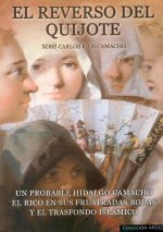 El reverso del Quijote: Un probable hidalgo Camacho el Rico en sus frustradas bodas y el trasfondo islámico