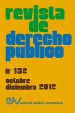 Revista de Derecho Publico (Venezuela), No. 132, Octubre-Diciembre 2012
