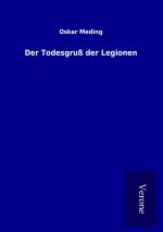 Der Todesgruß der Legionen