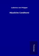 Häusliche Conditorei