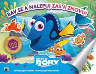 Bav se a nalepuj zas a znovu! Hledá se Dory