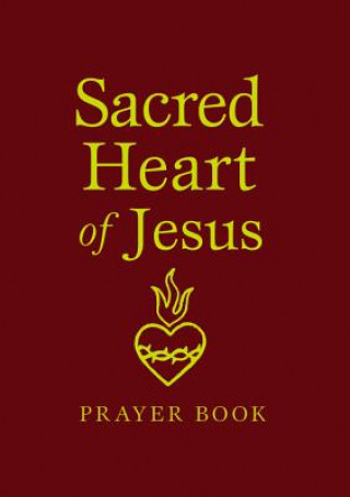 SACRED HEART OF JESUS PRAYER B