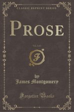 Prose, Vol. 2 of 2 (Classic Reprint)