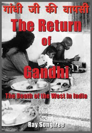 The Return of Gandhi