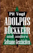 Adolphs Ruckkehr