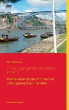 In Portugal gehen die Uhren anders