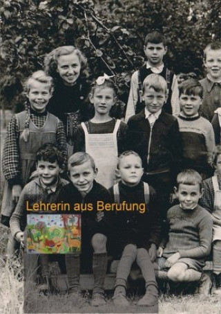 Lehrerin aus Berufung