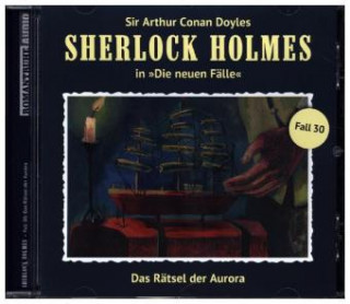 Sherlock Holmes - Neue Fälle 30. Das Rätsel der Aurora