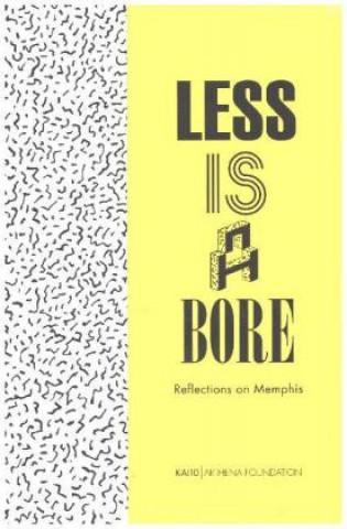 Less is a Bore