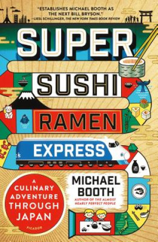 SUPER SUSHI RAMEN EXPRESS (Michael Booth)(Puha kötésű)