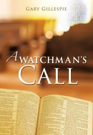 Watchman's Call