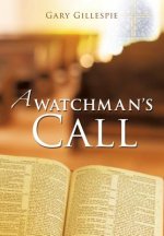 Watchman's Call