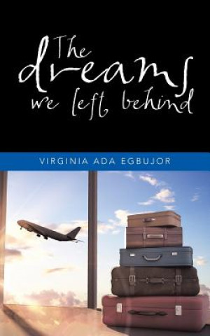 dreams we left behind
