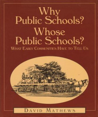 WHY PUBLIC SCHOOLS WHOSE PUBLI