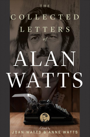 Collected Letters of Alan Watts