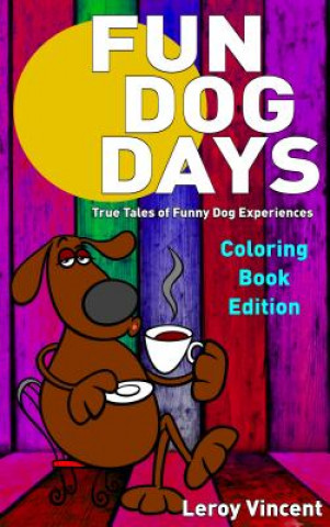 Fun Dog Days Coloring Book