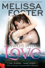 Swept into Love (Love in Bloom: The Ryders)