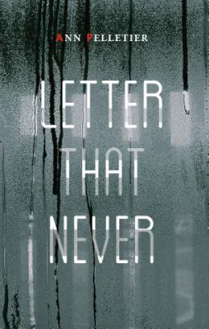 LETTER THAT NEVER