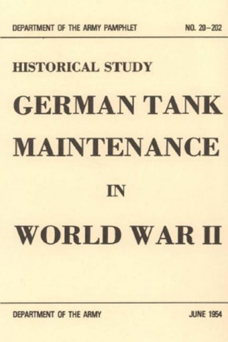 GERMAN TANK MAINTENANCE IN WWI