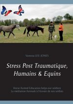 Stress Post Traumatique, Humains & Equins