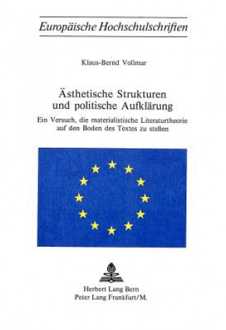 Aesthetische Strukturen und politische Aufklaerung