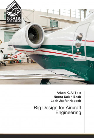 Rig Design for Aircraft Engineering