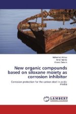 New organic compounds based on siloxane moiety as corrosion inhibitor