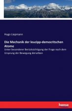 Mechanik der leucipp-democritschen Atome