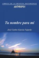 Tu nombre para mí