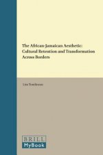 The African-Jamaican Aesthetic: Cultural Retention and Transformation Across Borders